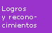 Logros y reconocimientos